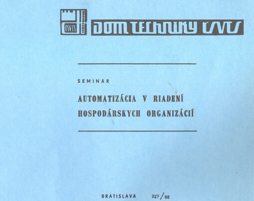 Seminár Automatizácia v riadení hospodárskych organizácií