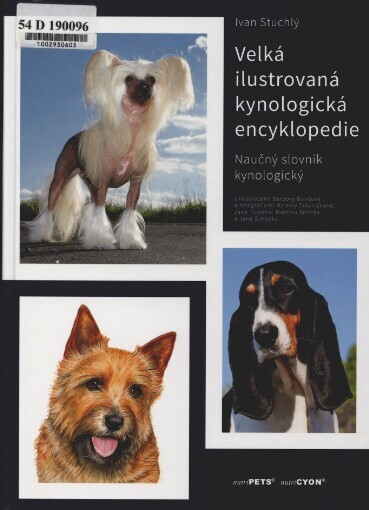 Velká ilustrovaná kynologická encyklopedie: naučný slovník kynologický