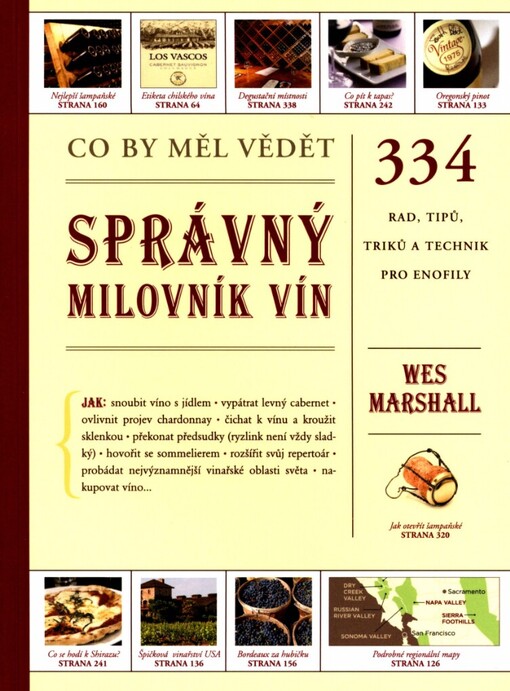 Co by měl vědět správný milovník vín
