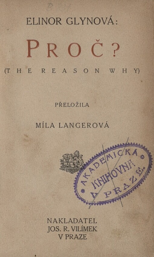Proč? =[The reason why]
