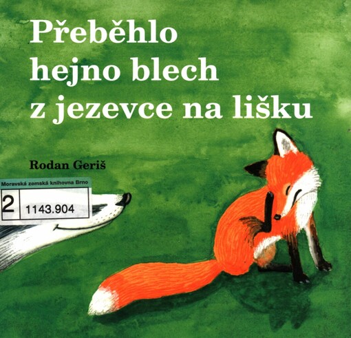 Přeběhlo hejno blech z jezevce na lišku