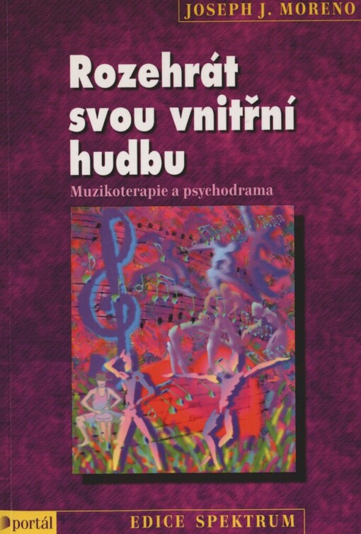 Rozehrát svou vnitřní hudbu: muzikoterapie a psychodrama
