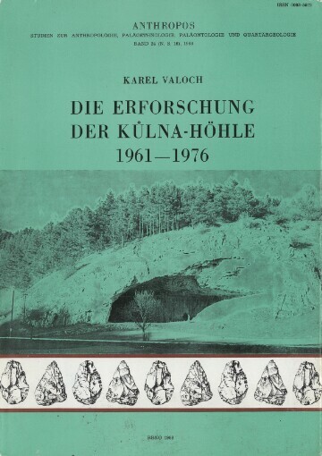 Die Erforschung der Kůlna-Höhle 1961-1976