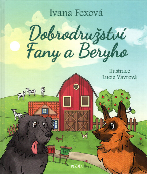 Dobrodružství Fany a Beryho : vypravování pro děti, které mají chuť poznávat přírodu, zaznamenané pařátkem krkavce Emana