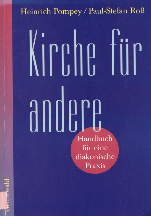 Kirche für andere : Handbuch für eine diakonische Praxis