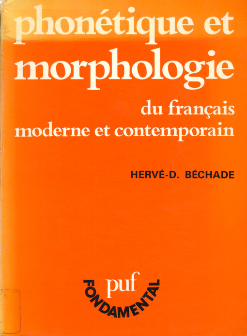 Phonétique et morphologie du Français : moderne et contemporain