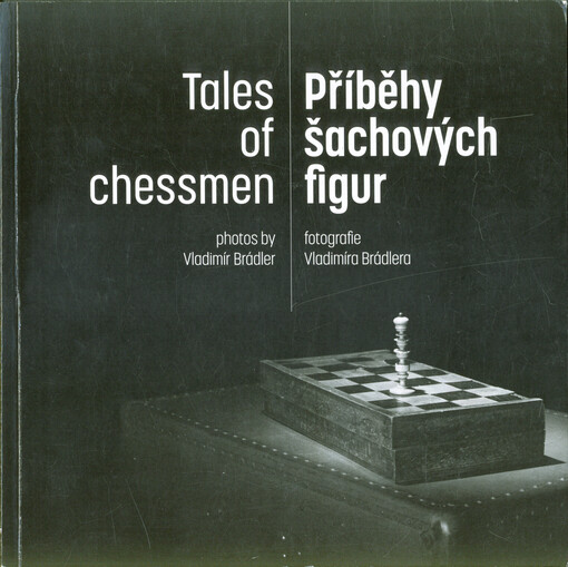 Příběhy šachových figur = Tales of chessmen