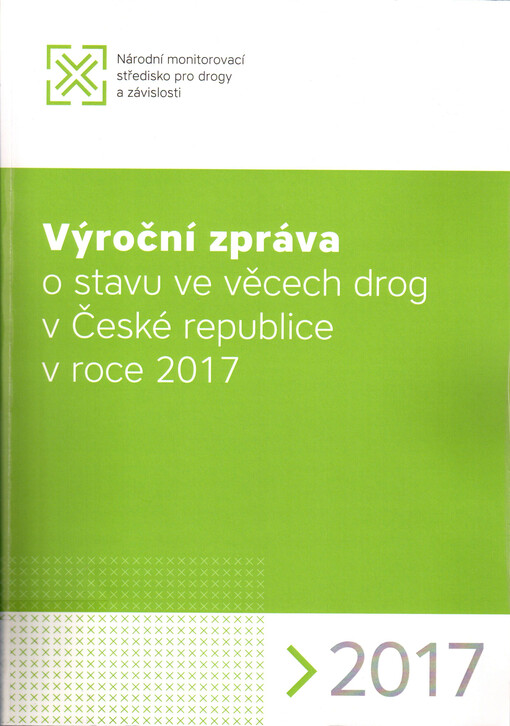 Výroční zpráva o stavu ve věcech drog v  České republice v roce 2016