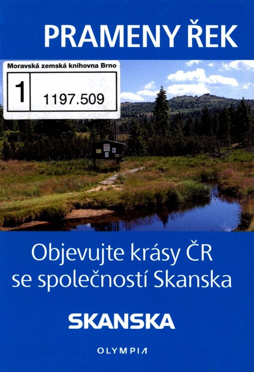 Prameny řek: objevujte krásy ČR se společností Skanska