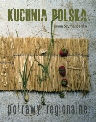 Kuchnia Polska. Potrawy regionalne