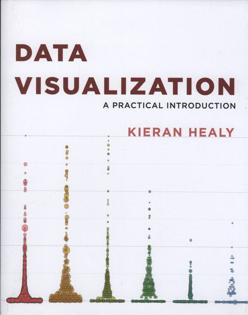 Data visualization : a practical introduction