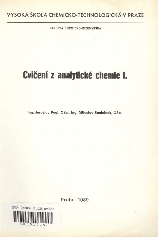 Cvičení z analytické chemie: určeno pro posl. všech fakult