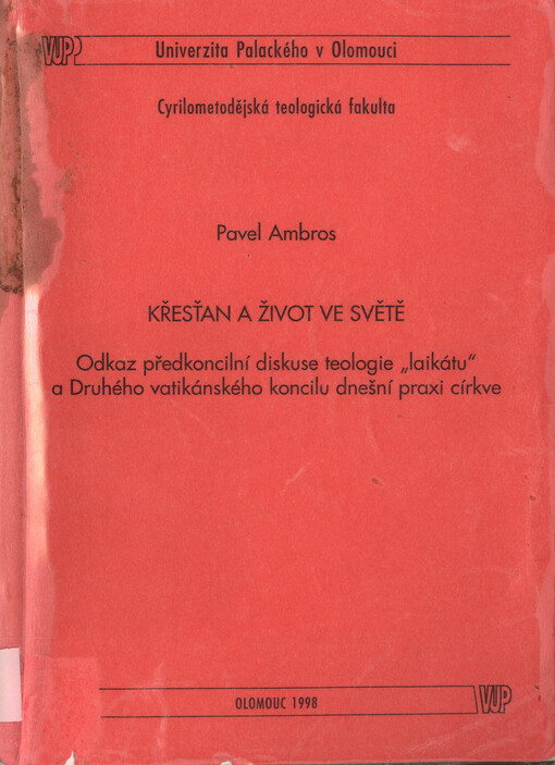 Křesťan a život ve světě : odkaz předkoncilní diskuse teologie 