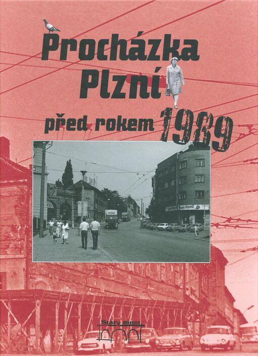 Procházka Plzní před rokem 1989