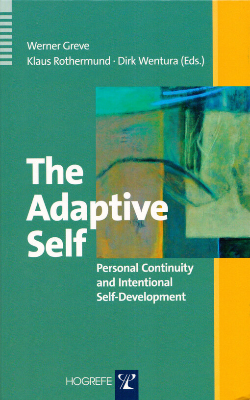 The adaptive self : personal continuity and intentional self-development