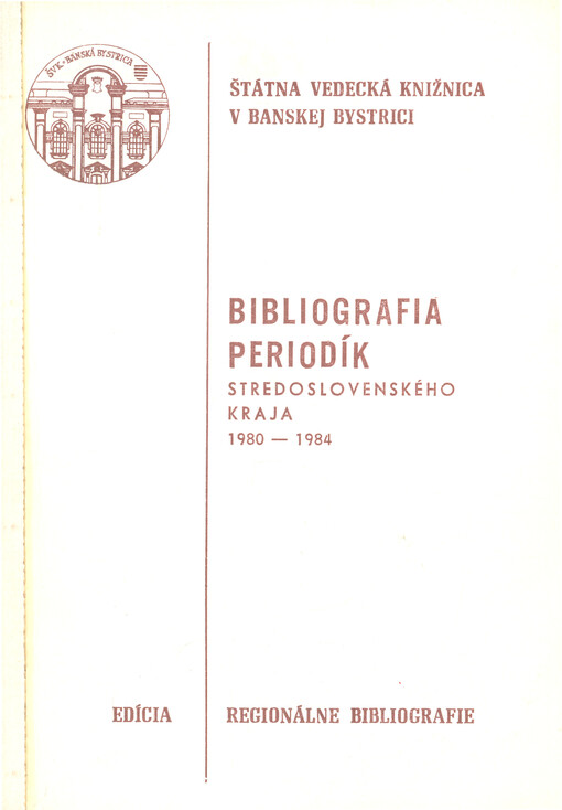 Bibliografia periodík Stredoslovenského kraja 1980-1984