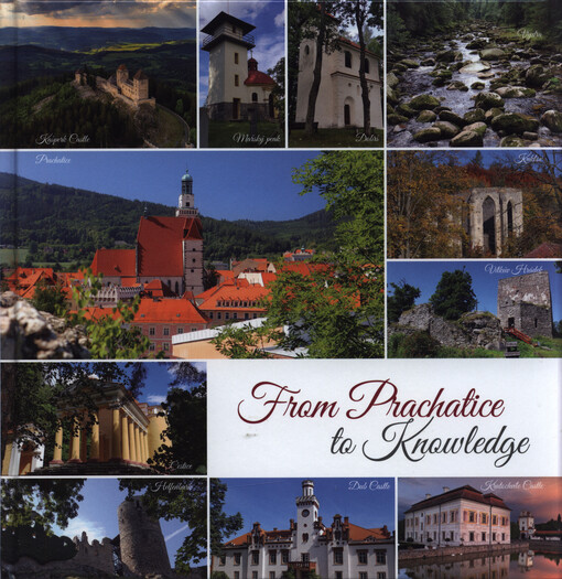 From Prachatice to knowledge