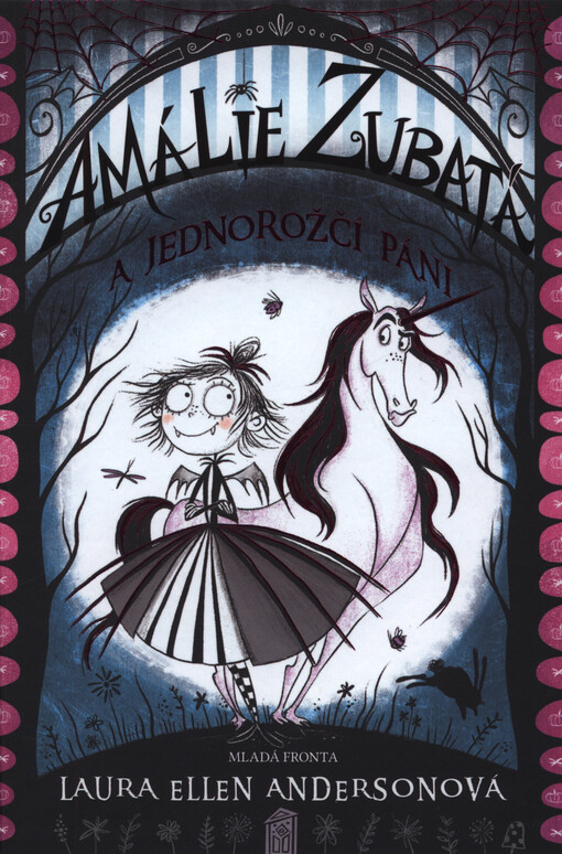 Amálie Zubatá a jednorožčí páni