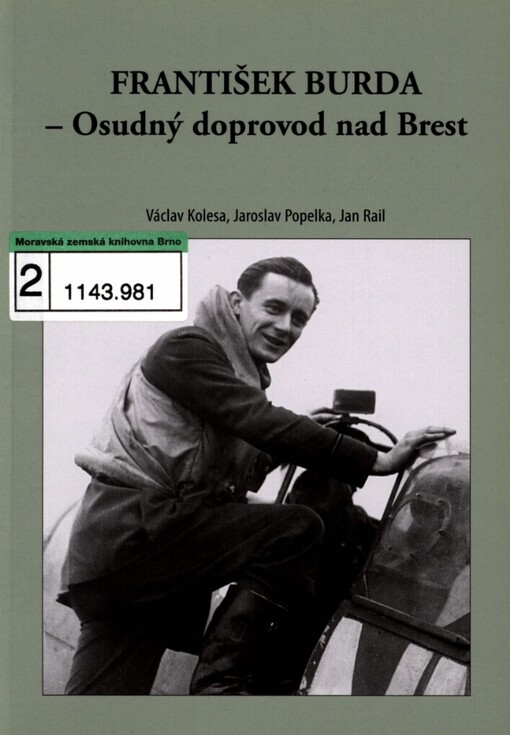 František Burda - Osudný doprovod nad Brest