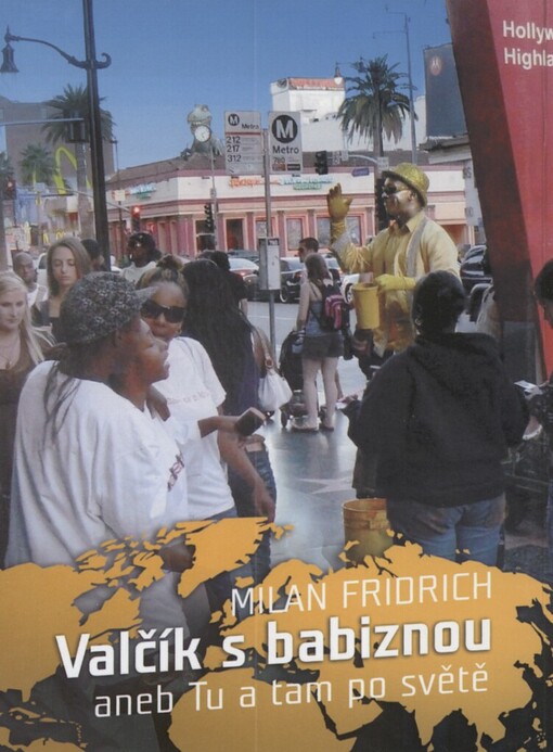 Valčík s babiznou, aneb, Tu a tam po světě