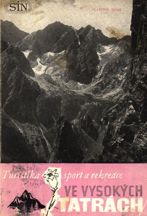 Turistika, sport a rekreace ve Vysokých Tatrách