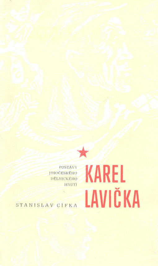 Karel Lavička : V úvodu báseň Jiřího Jílka : Memoriál