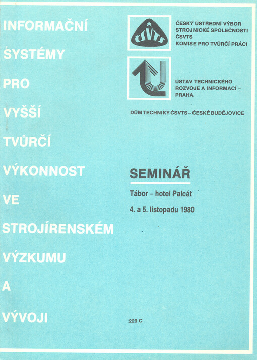 Informační systémy pro vyšší tvůrčí výkonnost ve strojírenském výzkumu a vývoji :sborník