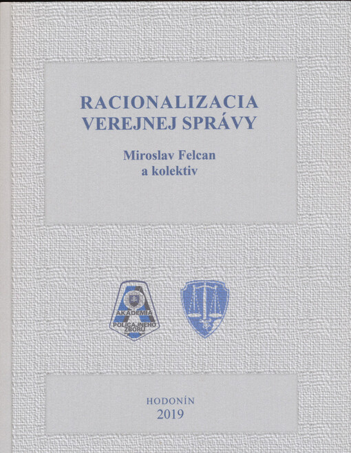 Racionalizácia verejnej správy : vedecká monografia