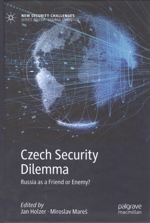 Czech security dilemma : Russia as a friend or enemy?