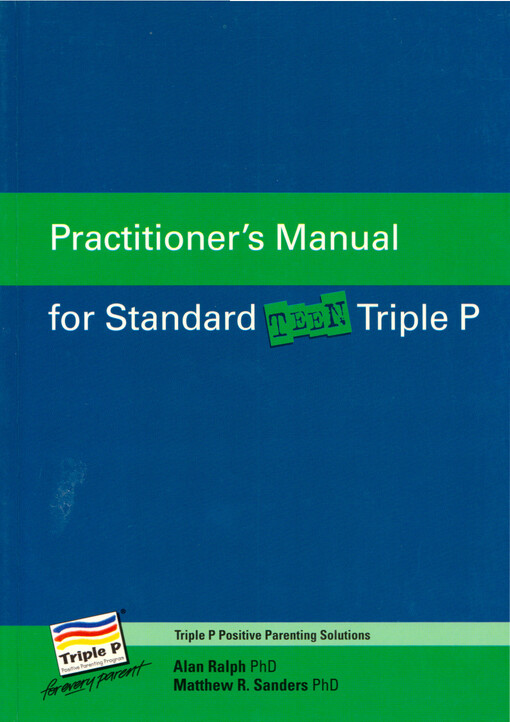 Practitioner's manual for standard teen Triple P