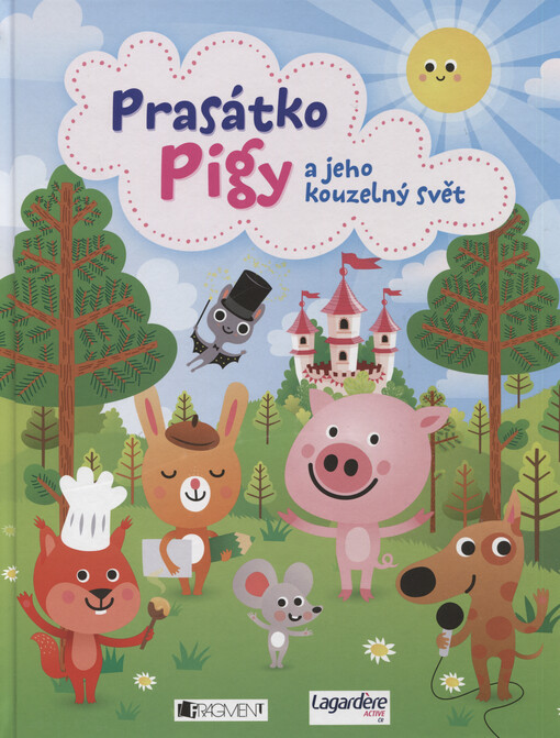 Prasátko Pigy a jeho kouzelný svět