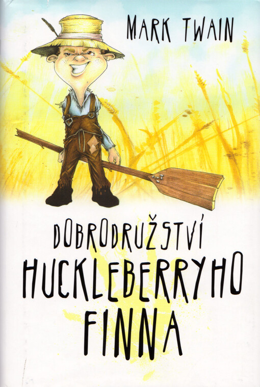 Dobrodružství Huckleberryho Finna
