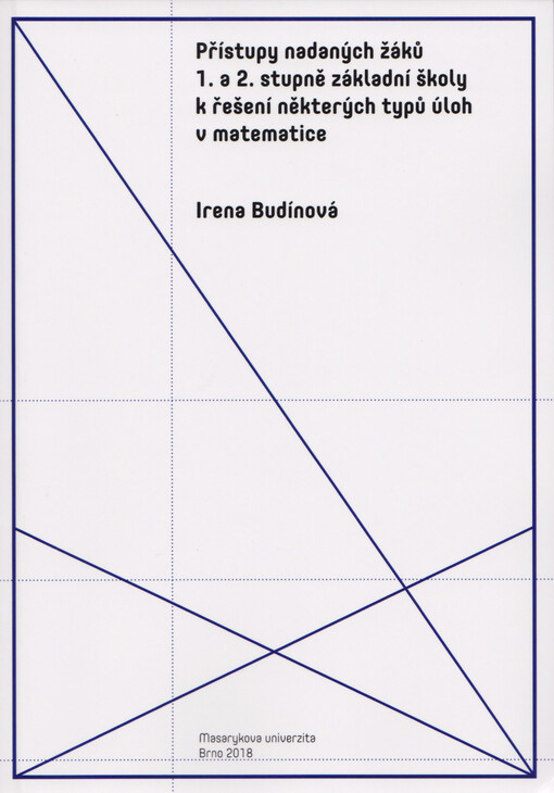 Přístupy nadaných žáků 1. a 2. stupně základní školy k řešení některých typů úloh v matematice