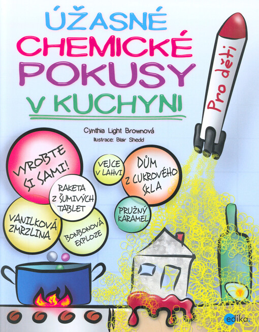 Úžasné chemické pokusy v kuchyni