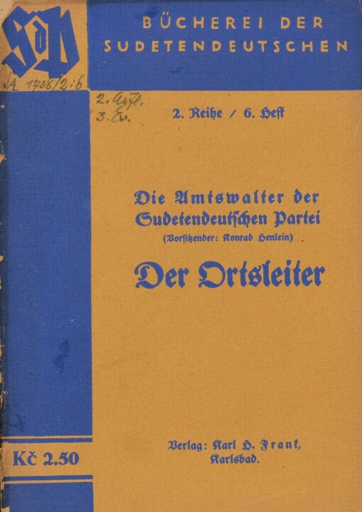Die Amtswalter der Sudetendeutschen Partei (Vorsitzender Konrad Henlein): der Ortsleiter