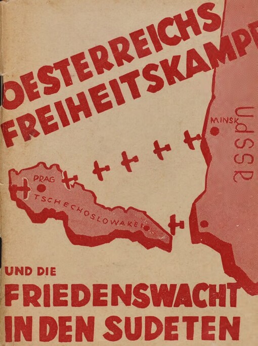 Oesterreichs Freiheitskampf und die Friedenswacht in den Sudeten