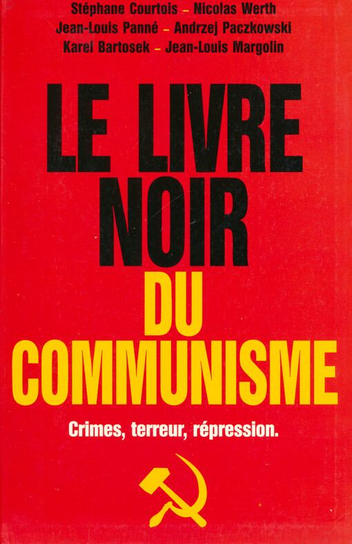 Le livre noir du communisme : crimes, terreur et répression