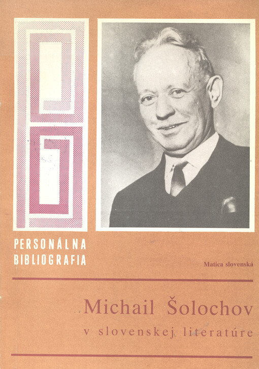 Michail Šolochov v slovenskej literatúre : prekladová personálna bibliografia