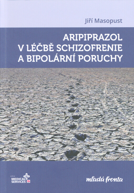 Aripiprazol v léčbě schizofrenie a bipolární poruchy