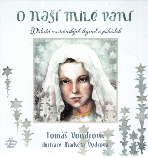 O Naší Milé Paní
