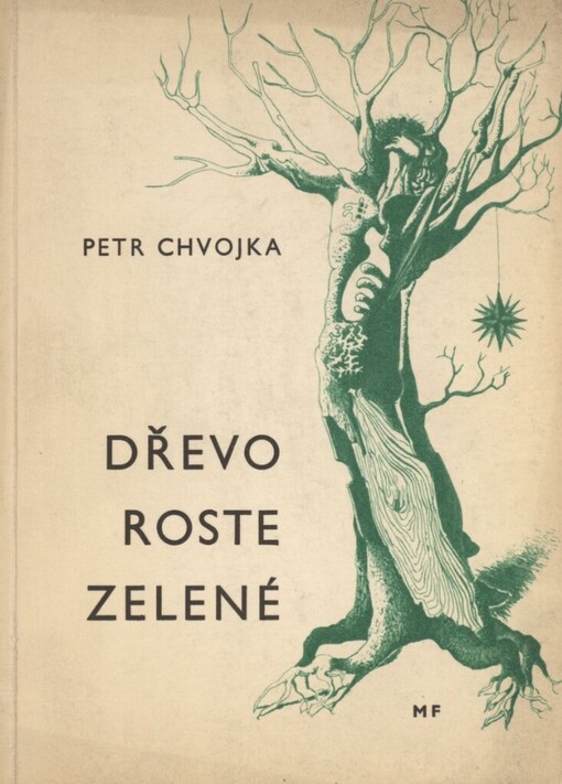 Dřevo roste zelené