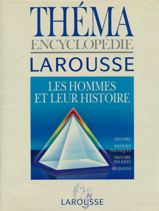 Théma. Les hommes et leur histoire : histoire, systèmes politiques, histoire des idées, religions