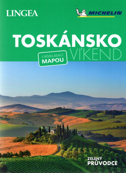 Toskánsko - Víkend