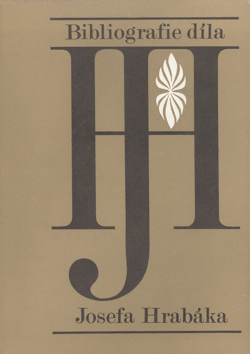 Bibliografie díla Josefa Hrabáka :[Do, na tit. listě chybně] od roku 1971