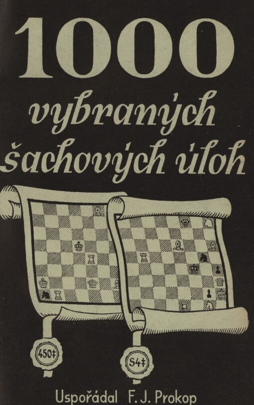1000 vybraných šachových úloh za posledních 25 let