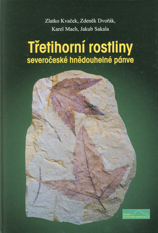 Třetihorní rostliny severočeské hnědouhelné pánve