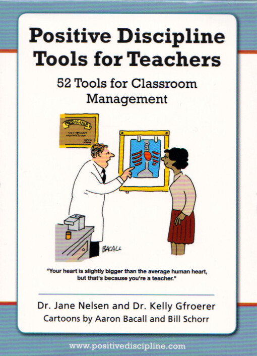 Positive discipline tools for teachers : 52 tools for classroom management