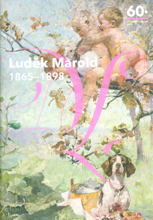Luděk Marold : 1865-1898 : 60. výtvarné Hlinecko 2019