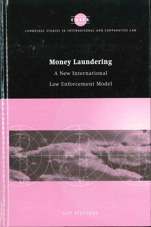 Money laundering : a new international law enforcement model