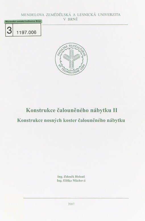 Konstrukce čalouněného nábytku II: konstrukce nosných koster čalouněného nábytku